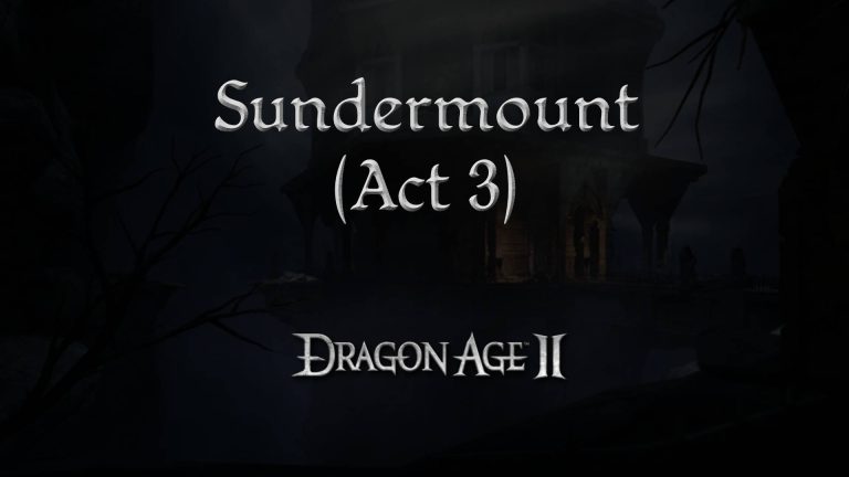 dragon age 2 guides sundermount a3