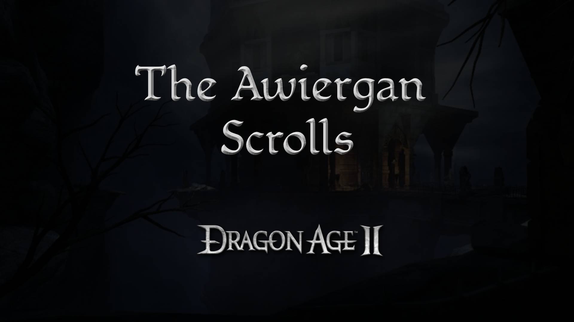 dragon age 2 guides the awiergan scrolls