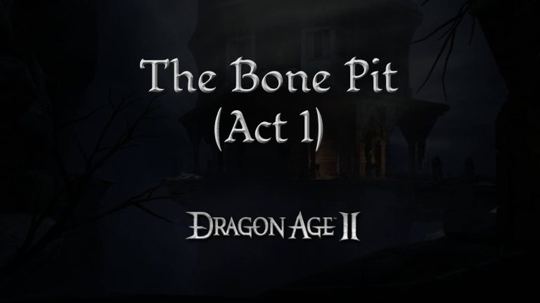 dragon age 2 guides the bone pit a1