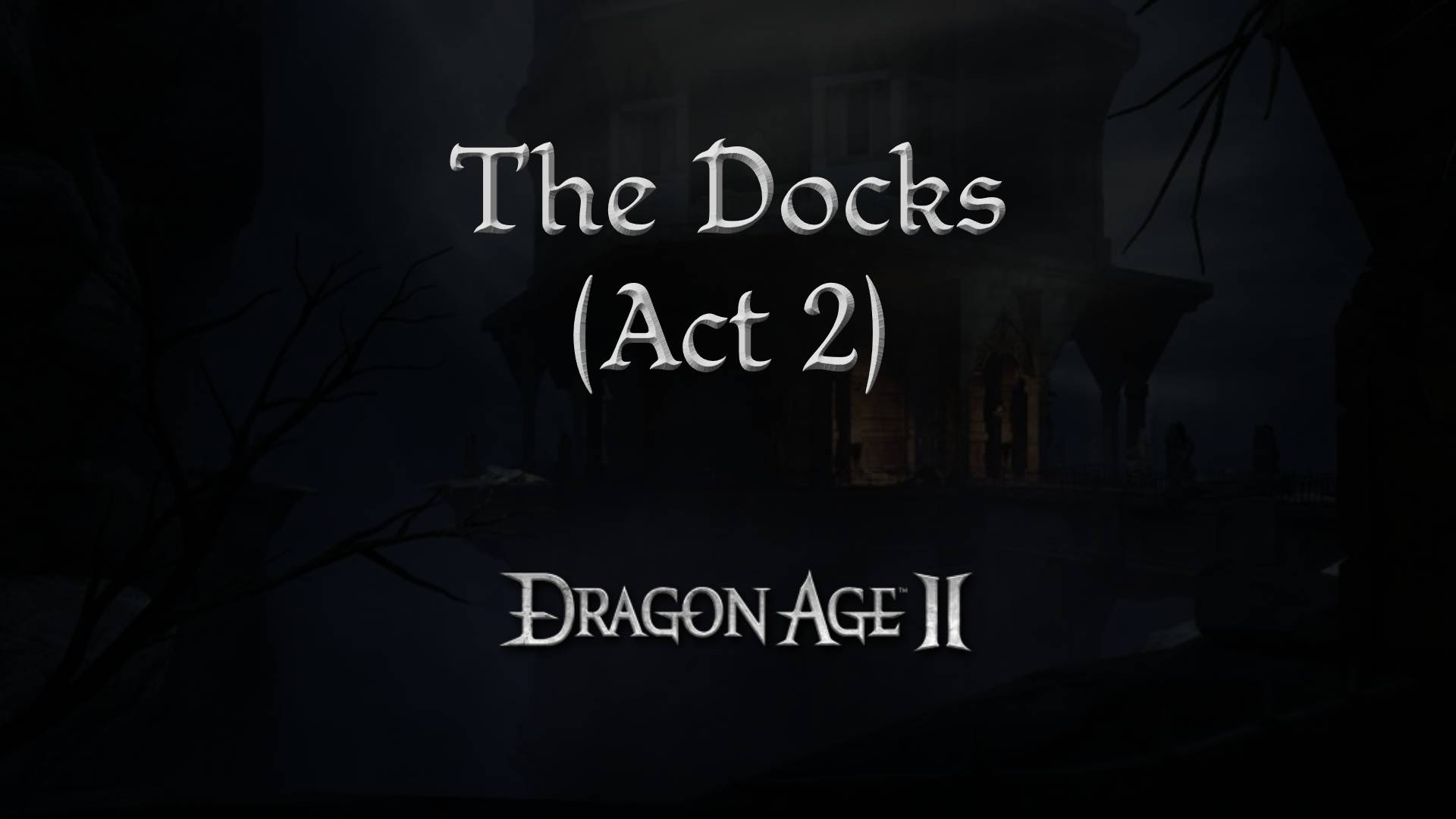 dragon age 2 guides the docks a2