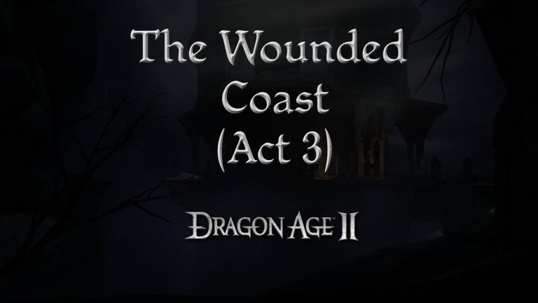 dragon age 2 guides the wounded coast a3