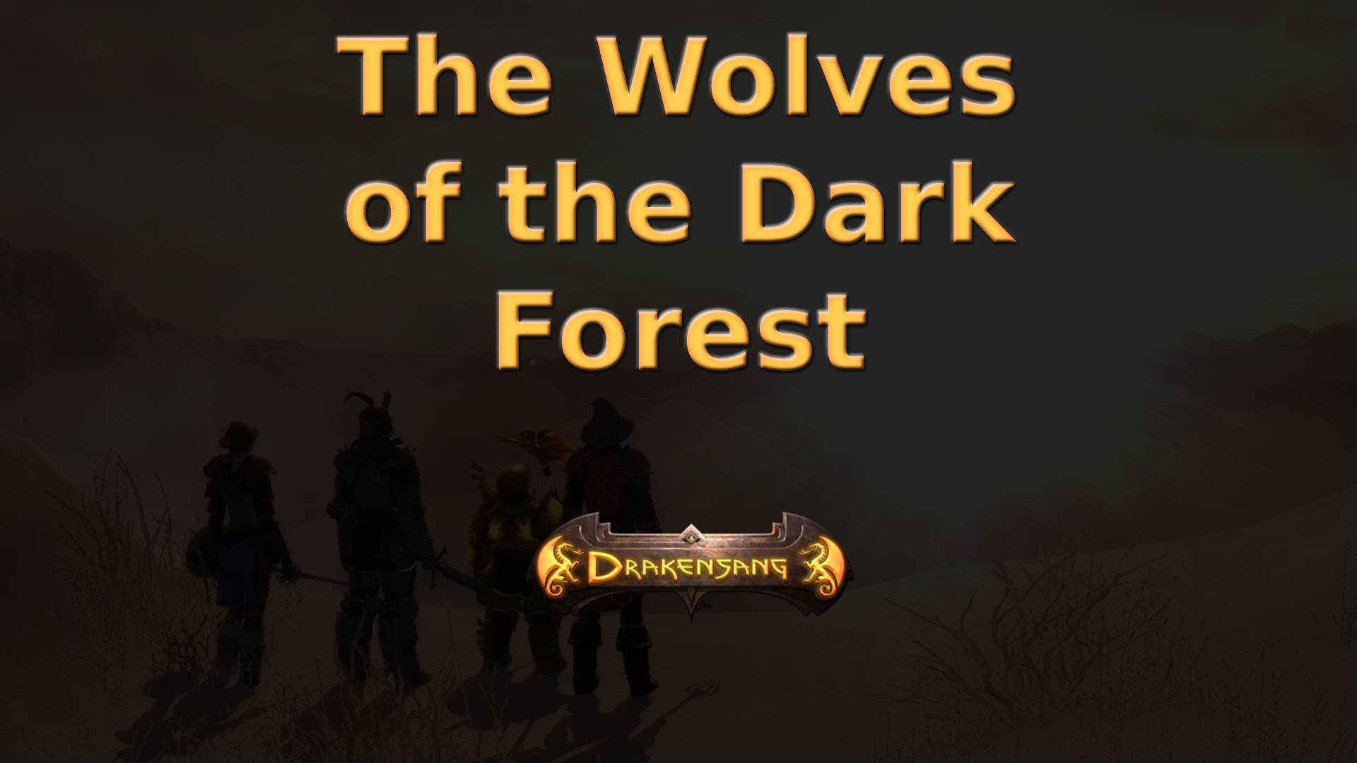 drakensang the dark eye guides the wolves of the dark forest