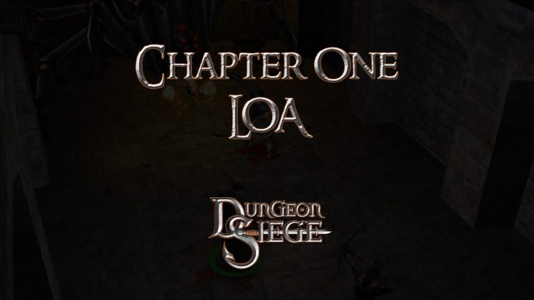 dungeon siege chapter one loa featured image