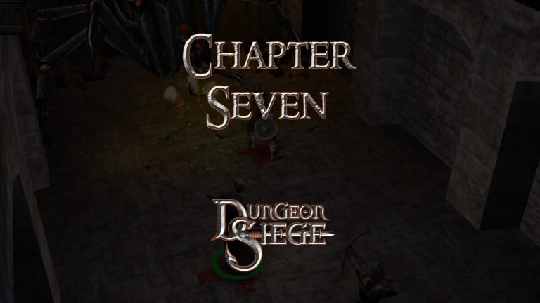 dungeon siege chapter seven featured image