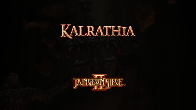 dungeon siege ii kalrathia featured image