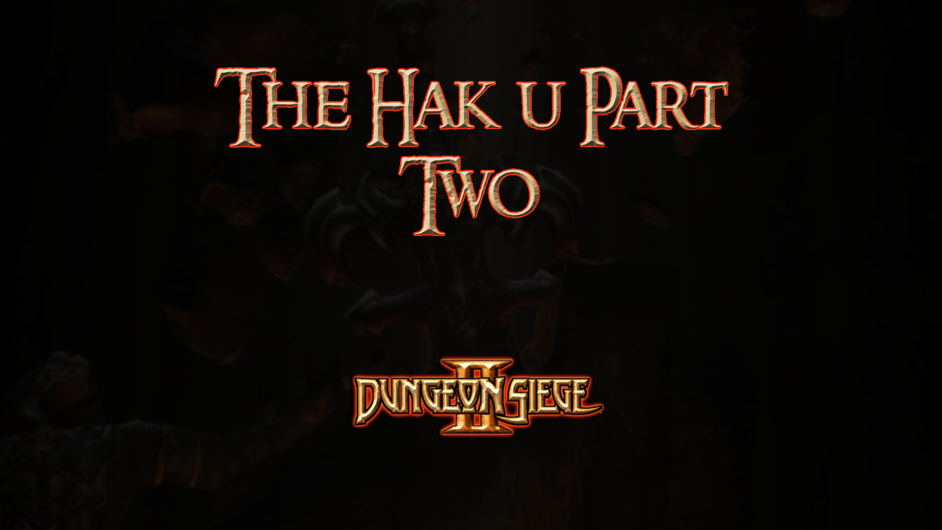 dungeon siege ii the hak u part two featured image