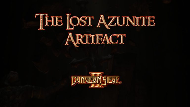 dungeon siege ii the lost azunite artifact featured image