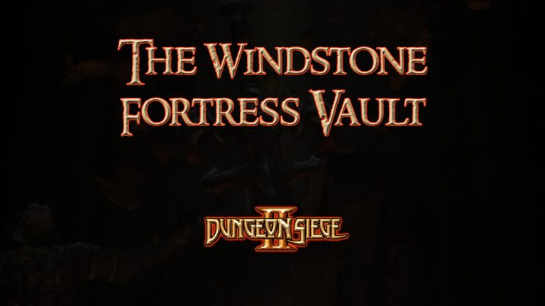 dungeon siege ii the windstone fortress vault featured image