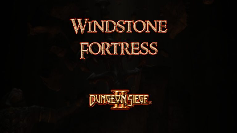 dungeon siege ii windstone fortress featured image