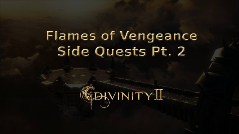 divinity ii ego draconis flames of vengeance side quests pt. 2 featured image