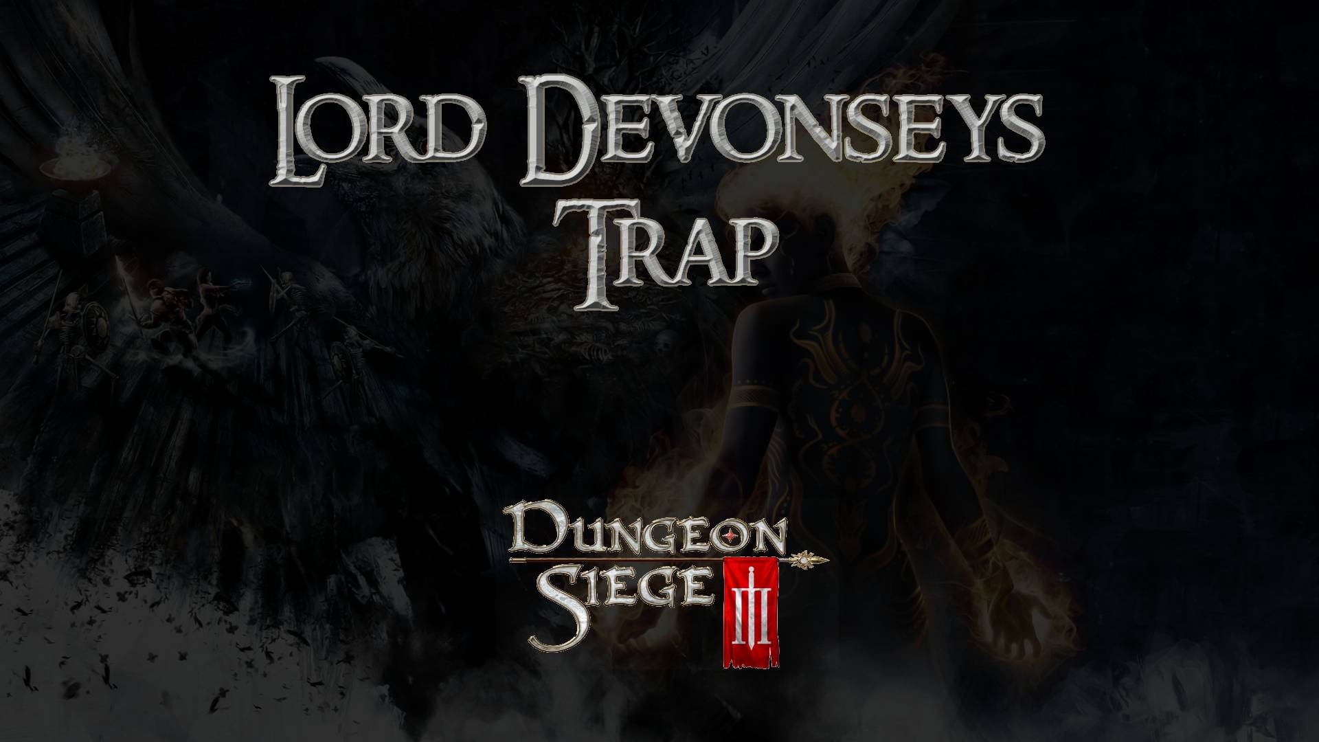 dungeon siege 3 guides lord devonsey's trap