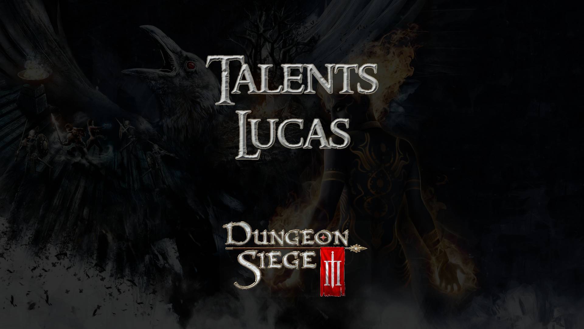 dungeon siege 3 guides talents lucas