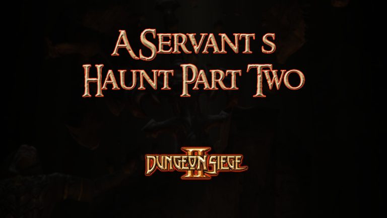 dungeon siege ii a servant s haunt part two featured image