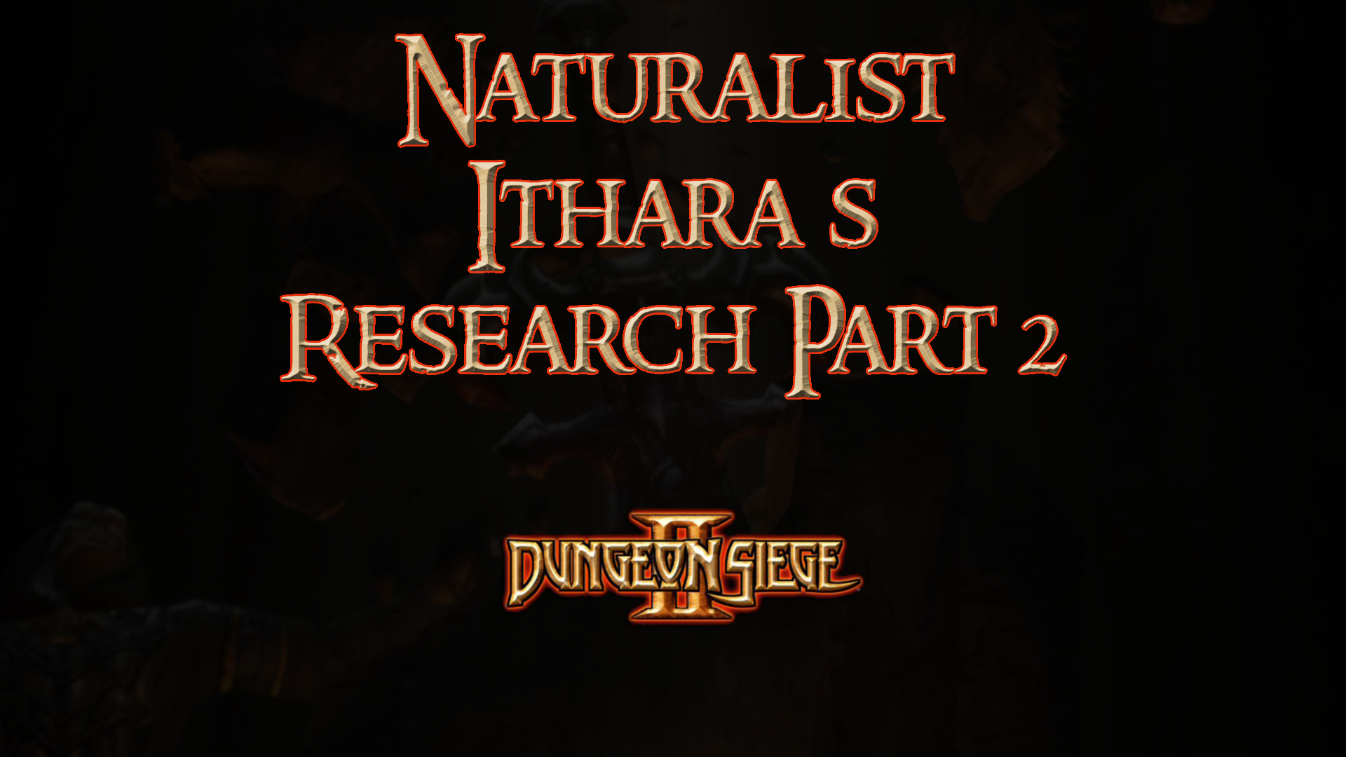 dungeon siege ii naturalist ithara s research part 2 featured image