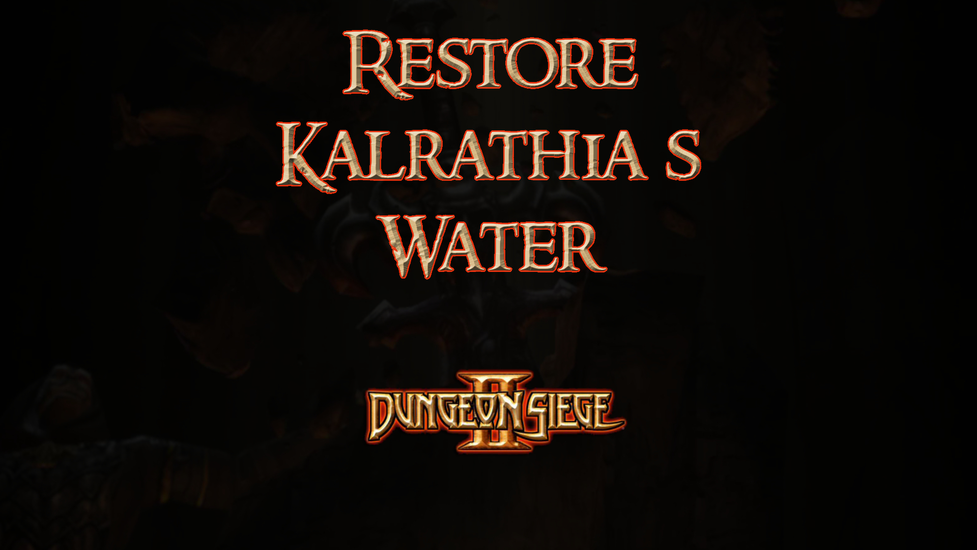 dungeon siege ii restore kalrathia s water featured image