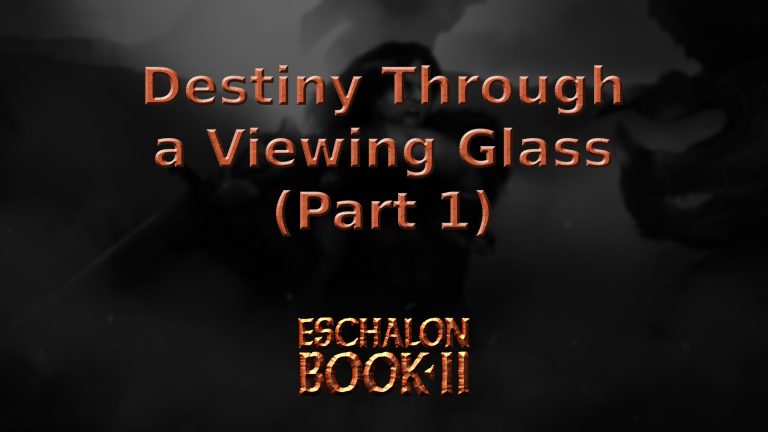 eschalon book 2 destiny through a viewing glass (part 1) featured image