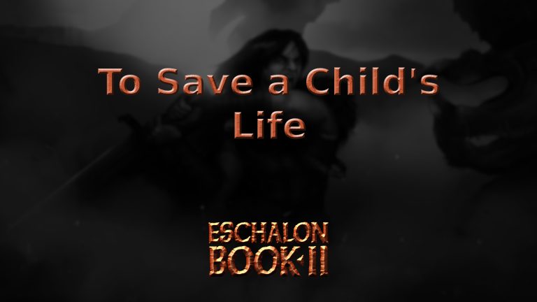 eschalon book 2 to save a child's life featured image