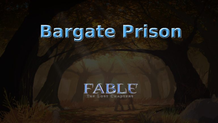 fable the lost chapters bargate prison featured image