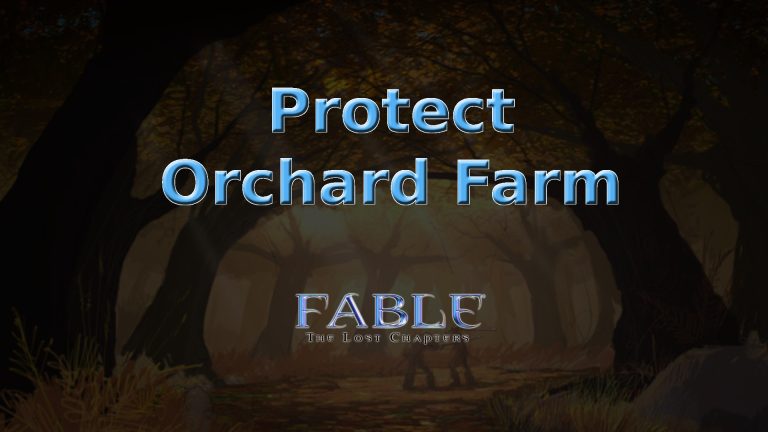 fable the lost chapters protect orchard farm featured image