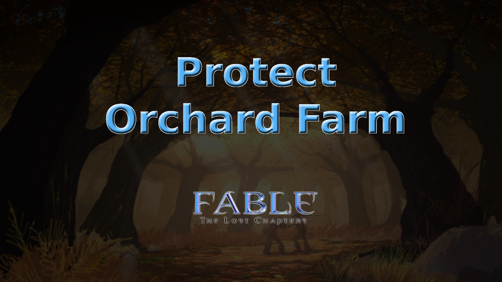 fable the lost chapters protect orchard farm featured image