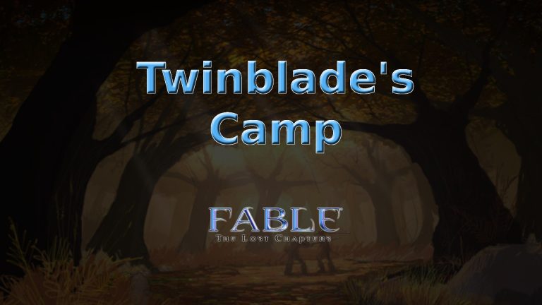 fable the lost chapters twinblade's camp featured image