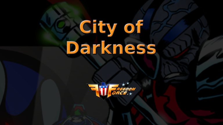 freedom force city of darkness featured image