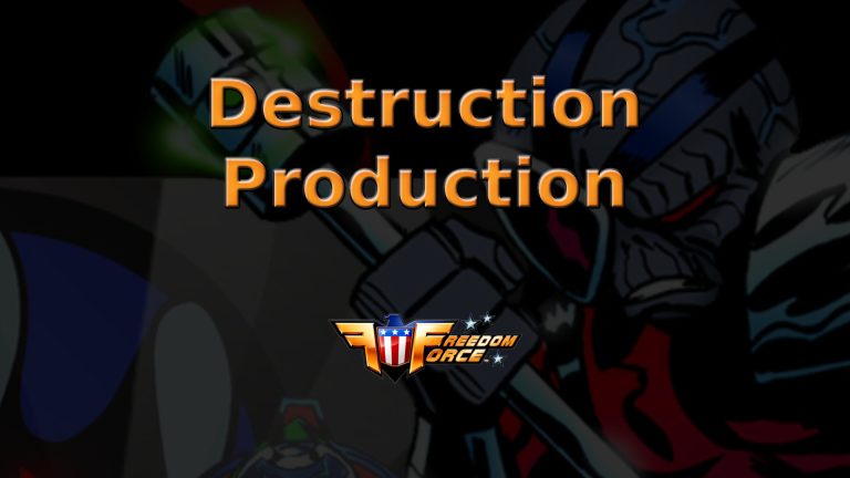 freedom force destruction production featured image