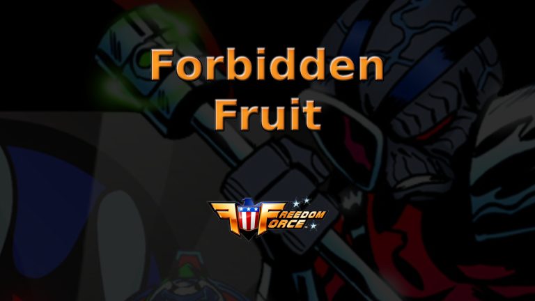 freedom force forbidden fruit featured image