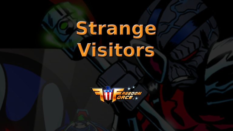 freedom force strange visitors featured image