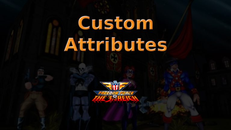 freedom force vs. the third reich custom attributes featured image