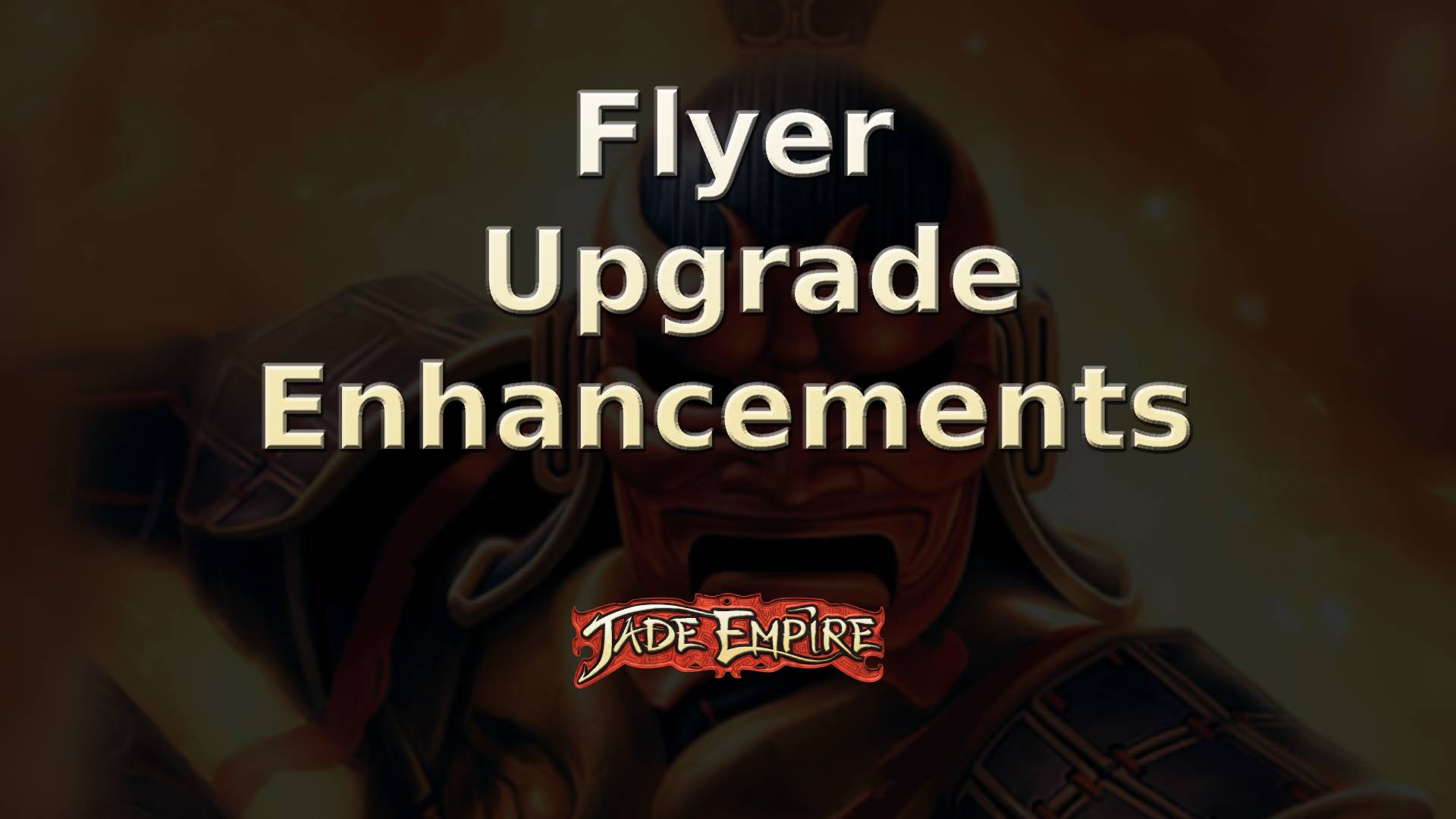 jade empire flyer upgrade enhancements featured image