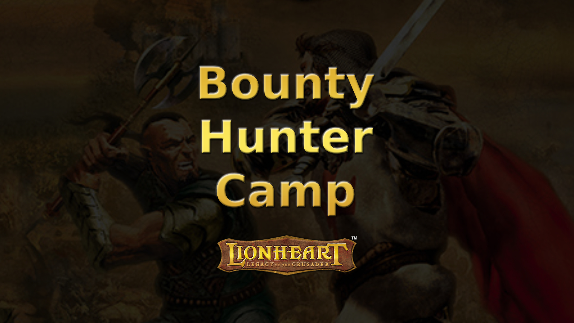 lionheart bounty hunter camp featured image