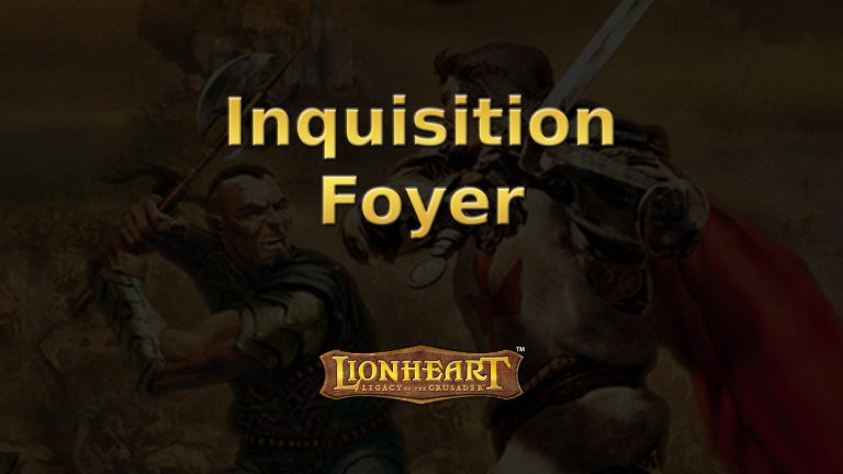 lionheart inquisition foyer featured image