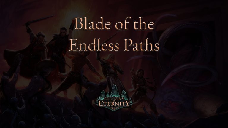 pillars of eternity blade of the endless paths featured image