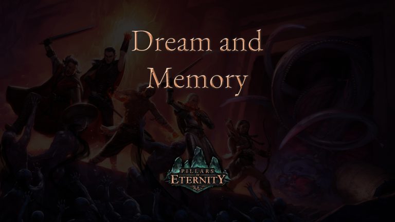 pillars of eternity dream and memory featured image