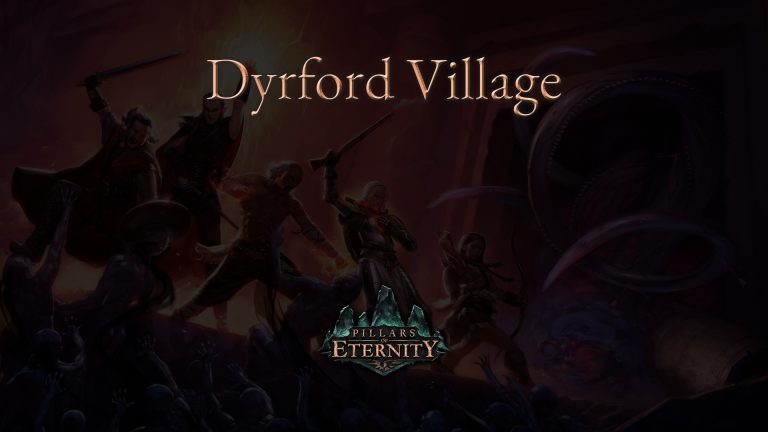 pillars of eternity dyrford village featured image