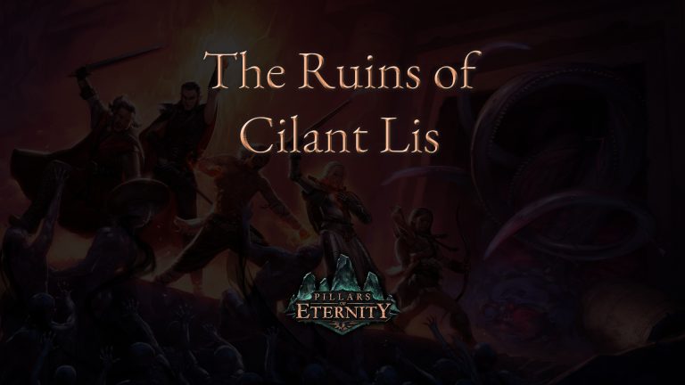 pillars of eternity the ruins of cilant lis featured image