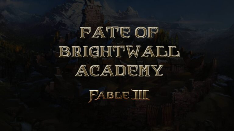 fable iii fate of brightwall academy featured image