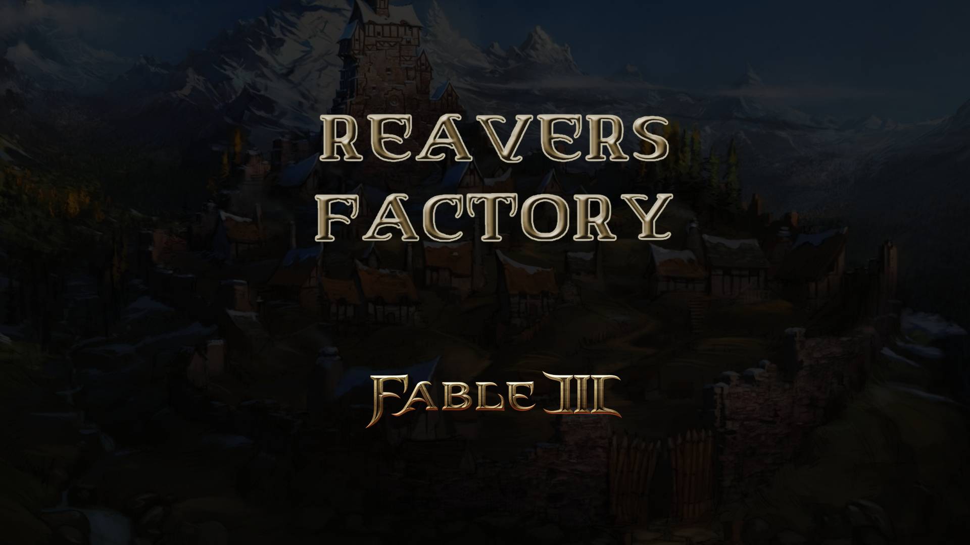 fable iii reaver's factory featured image