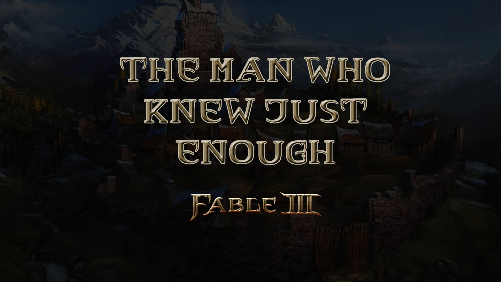 fable iii the man who knew just enough featured image