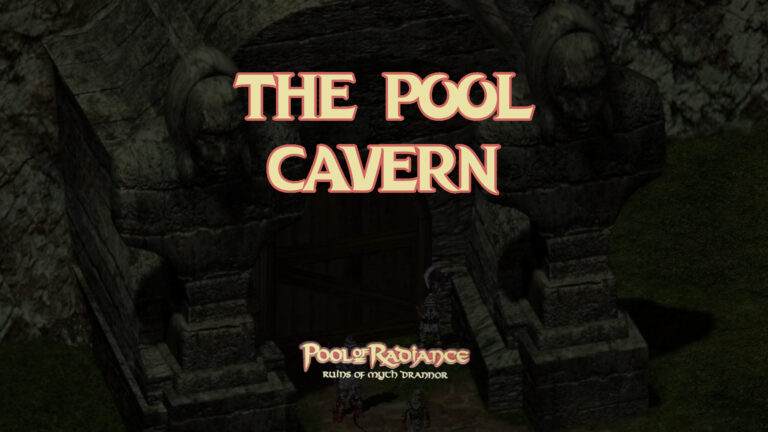 pool of radiance romd the pool cavern featured image