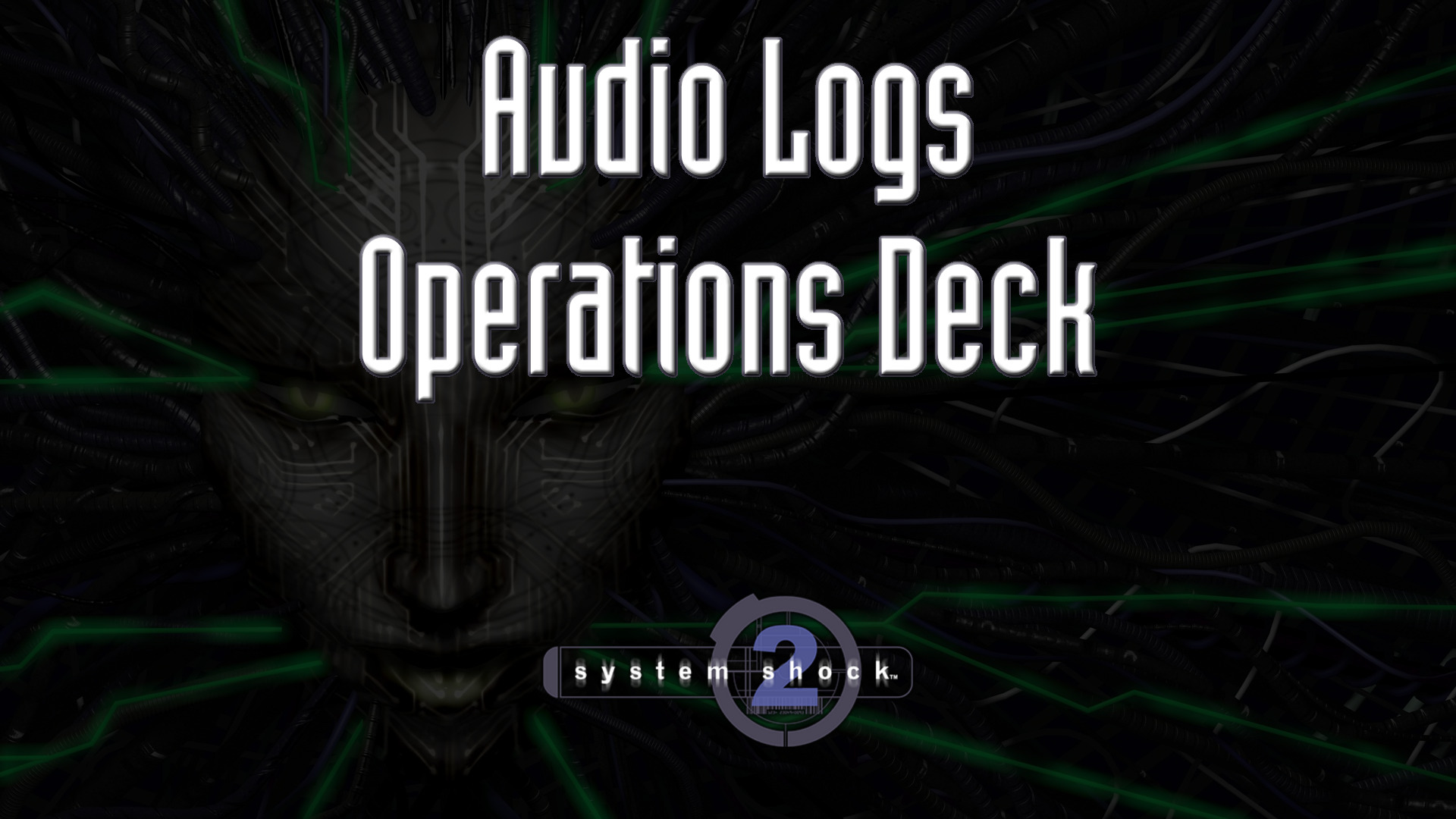 system shock 2 audio logs operations deck featured image