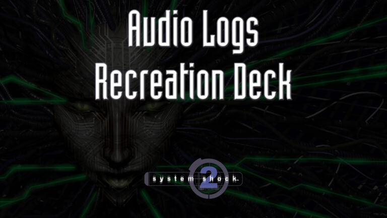 system shock 2 audio logs recreation deck featured image