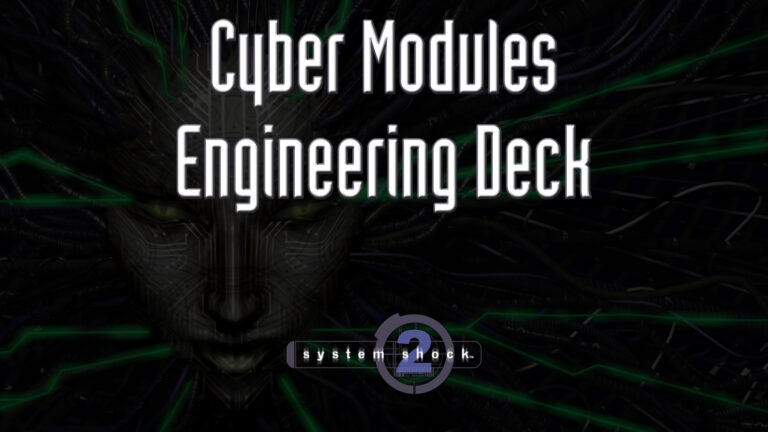 system shock 2 cyber modules engineering deck featured image