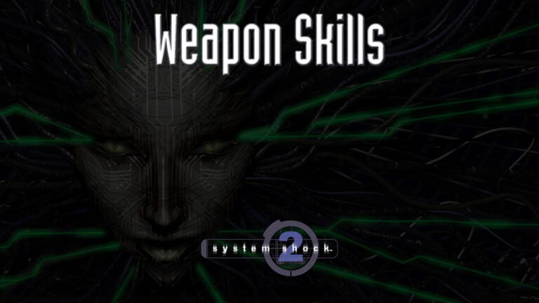 system shock 2 weapon skills featured image