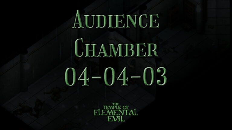 the temple of elemental evil audience chamber 04 04 03 featured image