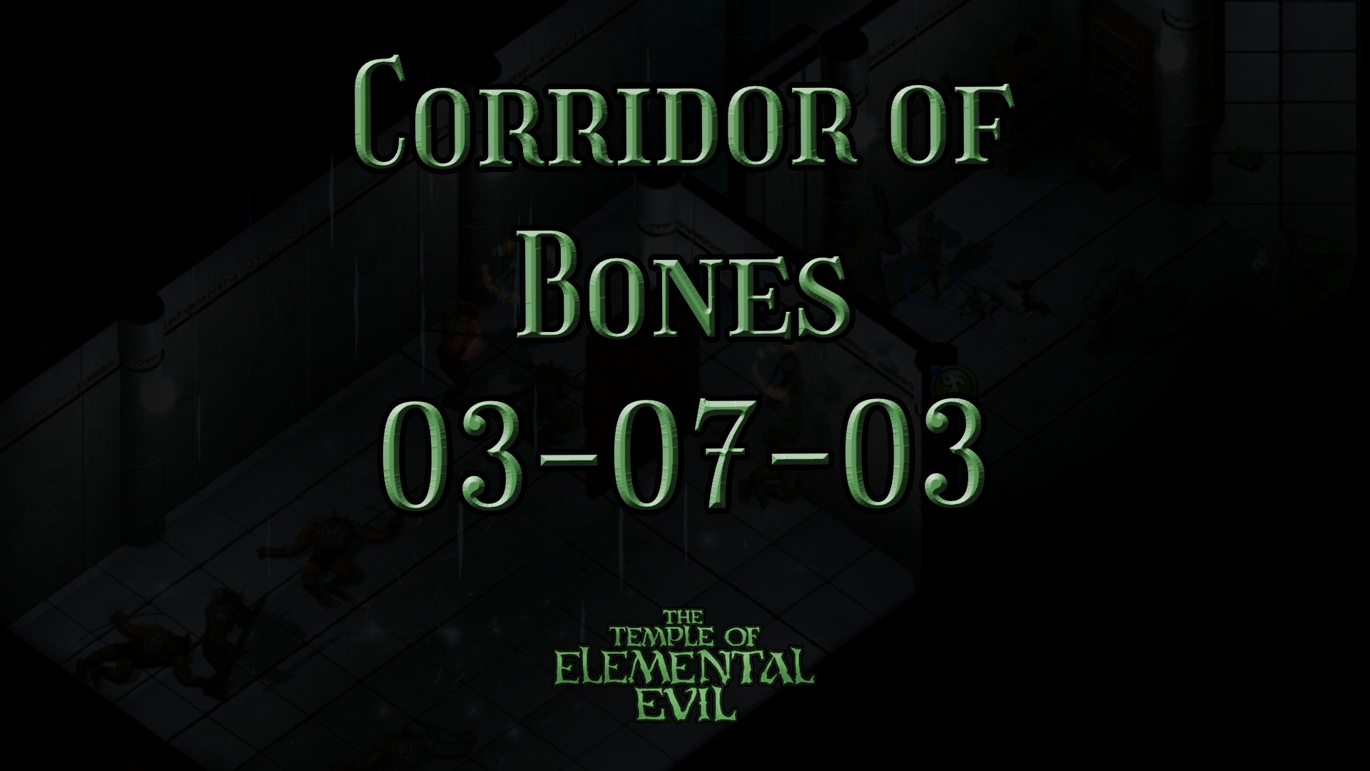 the temple of elemental evil corridor of bones 03 07 03 featured image