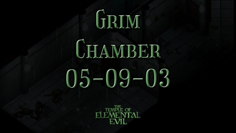 the temple of elemental evil grim chamber 05 09 03 featured image