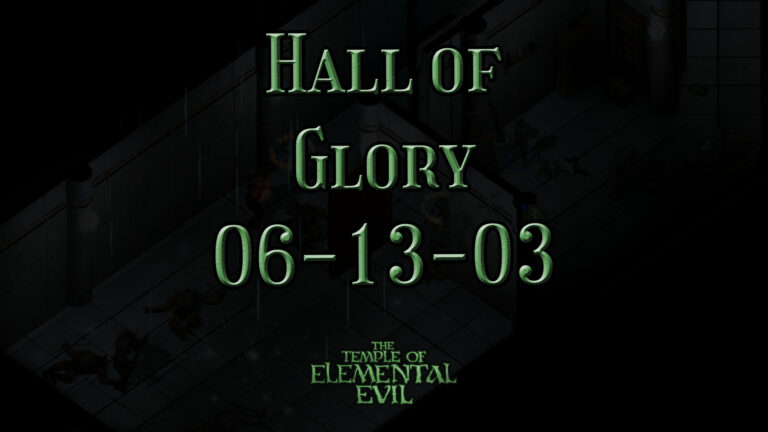 the temple of elemental evil hall of glory 06 13 03 featured image