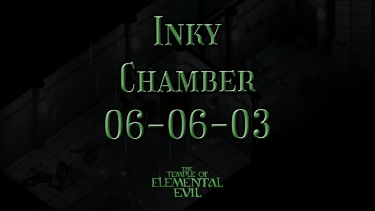 the temple of elemental evil inky chamber 06 06 03 featured image